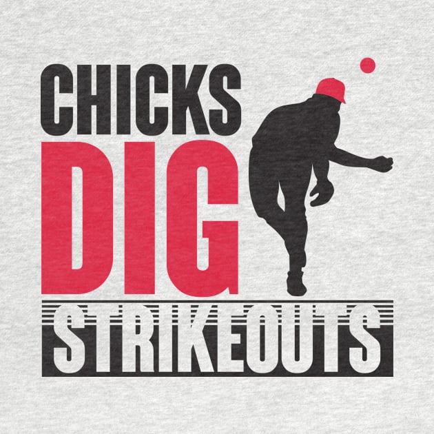 Chicks dig strikeouts by nektarinchen